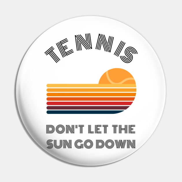 US Open Don't Let The Sun Go Down Vintage Tennis Pin by TopTennisMerch