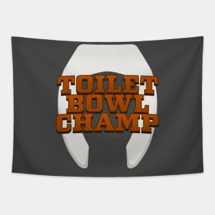 Toilet Bowl Champ | funny | Fantasy Football | Loser | Suck at fantasy Tapestry