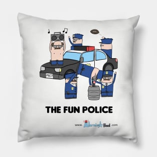 The Fun Police Pillow