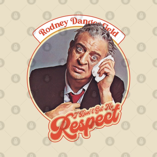 Rodney Dangerfield ))(( I Don't Get No Respect by darklordpug