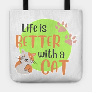 Life is Better with a Cat Tote