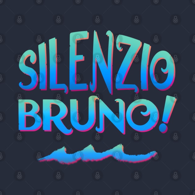 Silenzio Bruno! by EnglishGent