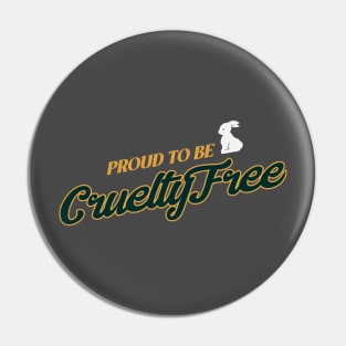 Proud to be Cruelty Free Pin