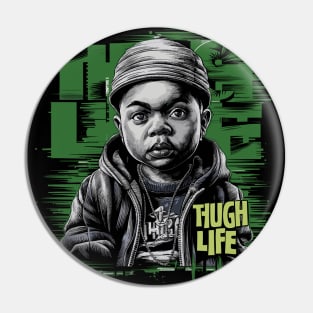 Thug Life Baby Masterpiece Pin