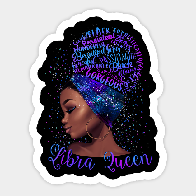 Libra Girl Shirt Black Queen Was Born In Libra Birthday Gifts Libra Queen Pegatina Teepublic Mx