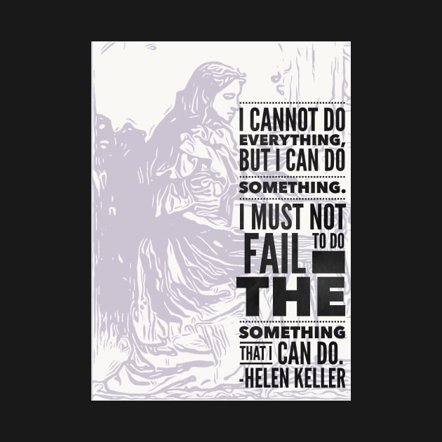 Helen Keller Minimal Ink Portrait With Black Typography Quote by penandbea