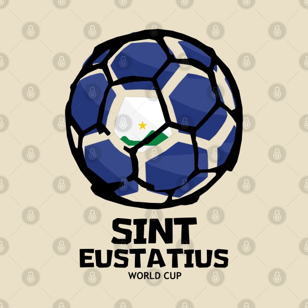 Sint Eustatius Football Country Flag by KewaleeTee