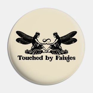 touched by faries(neurodivergent) Pin