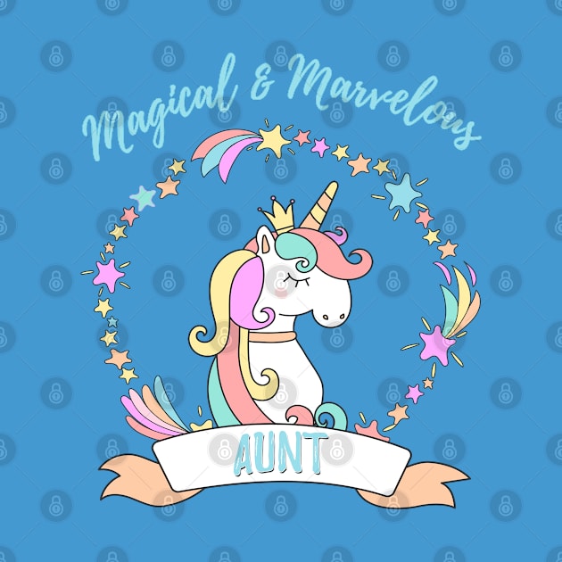 Magical Marvelous Aunt Unicorn by FabulouslyFestive