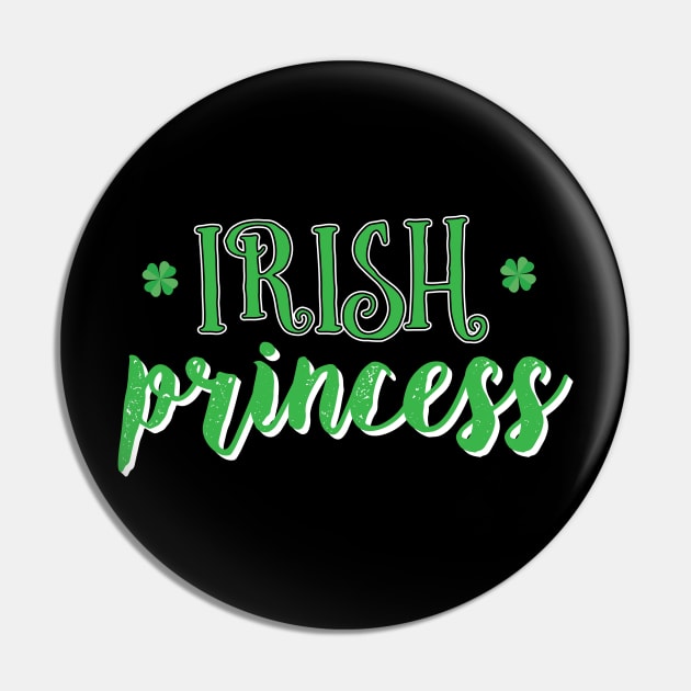 Irish Princess - Gift Paddys St Patricks Day Pin by giftideas