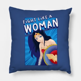 Fight Like a Woman Pillow