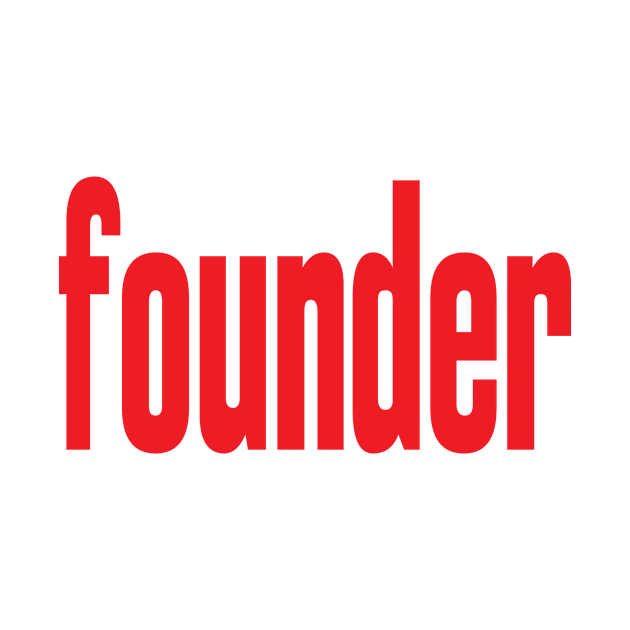 Founder by ProjectX23Red