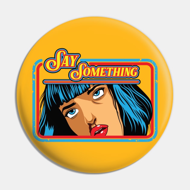 Say Something Pin by nkta