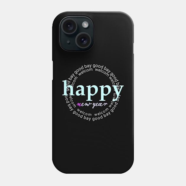 Happy new year Phone Case by TshirtMA