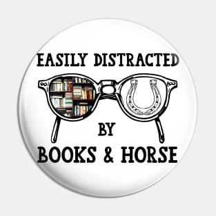 Easily Distracted By Books And Horse Pin