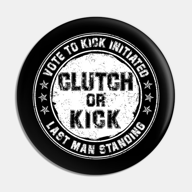 Clutch or Kick (White) [GTA] Pin by GTA