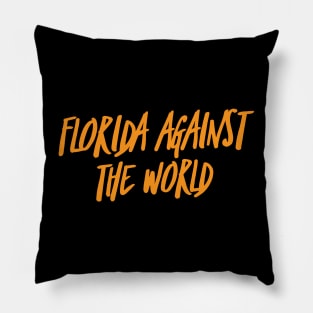 Florida against the world Pillow