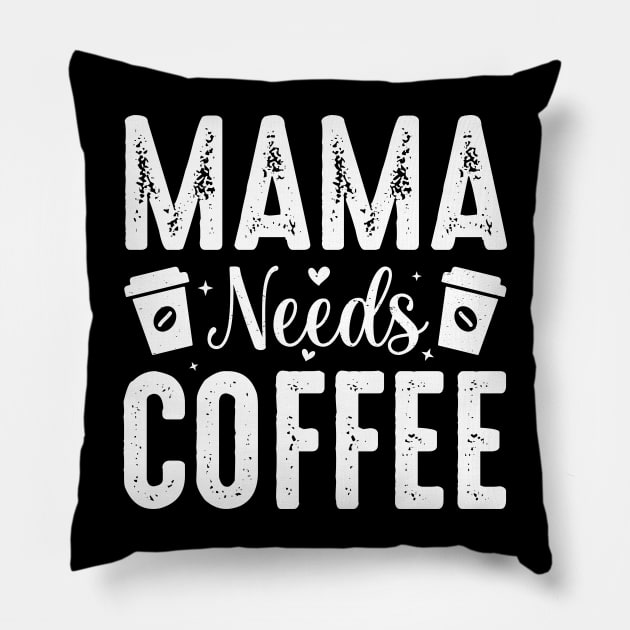 Mama Needs Coffee Pillow by busines_night