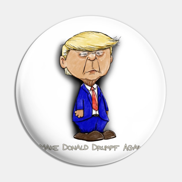 Make Donald Drumpf Again Pin by plane_yogurt