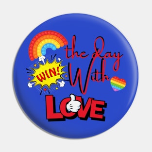 WIN THE DAY WITH BEST LOVE - Rainbow - Heart Pin