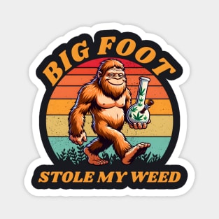 bigfoot stole my weed Magnet