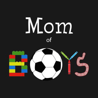 Mom of Boys T-Shirt