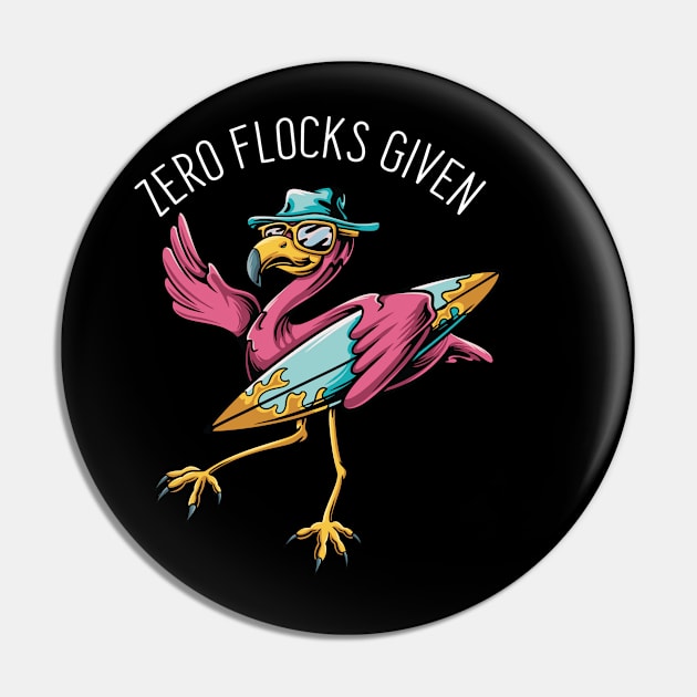 Zero Flocks Given Flamingo Pin by CaptainHobbyist