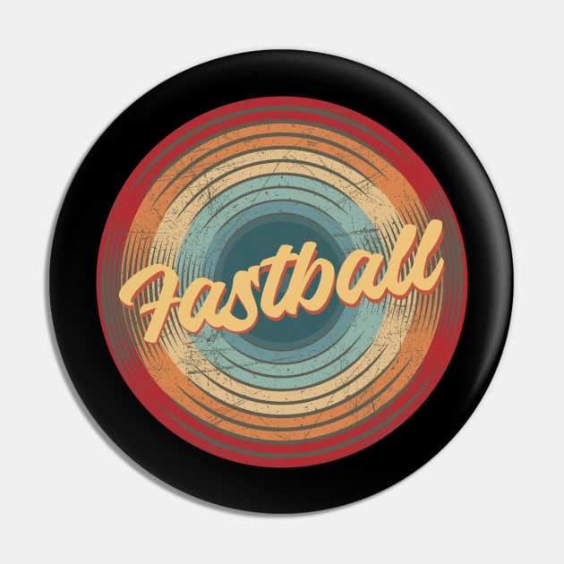 fastball vintage circle Pin by musiconspiracy
