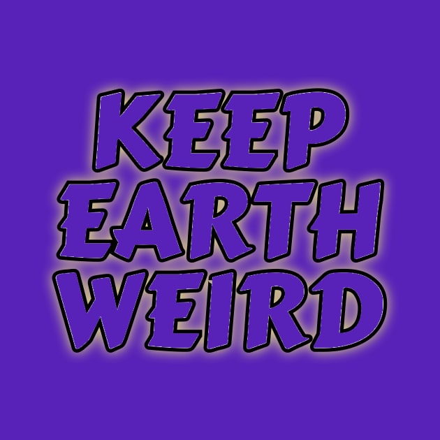 KEEP EARTH WEIRD Outline by Elvira Khan