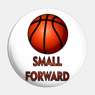 Basketball Small Forward Pin