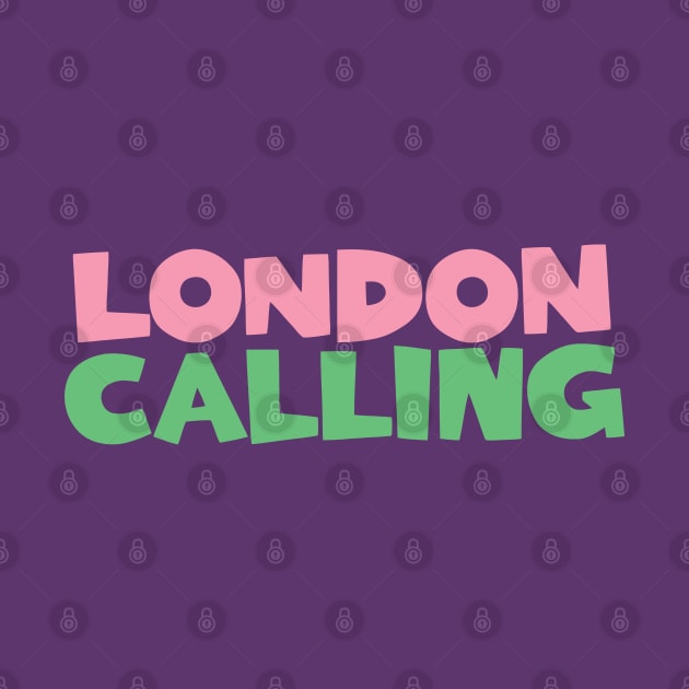 LONDON CALLING by BG305