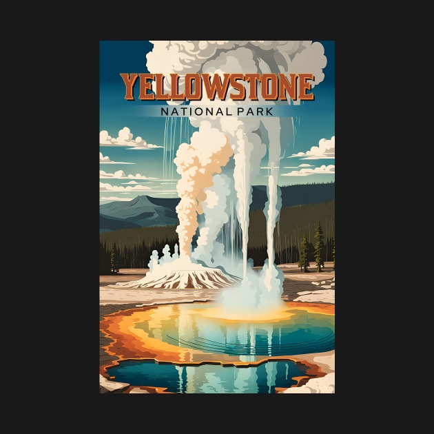 Yellowstone Famous Geyser Modern Tourism Ad by LittleBean