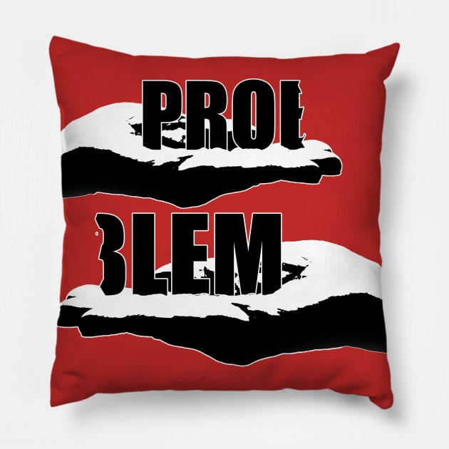 A problem shared is a problem halved quote saying Pillow by ownedandloved