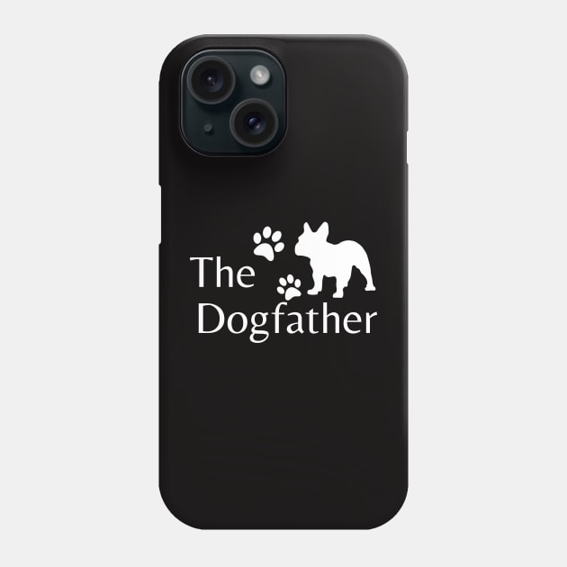 The Dogfather French Bulldog Phone Case by Shopkreativco