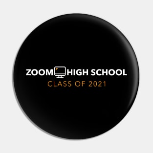 Zoom High school Class of 2021 Pin