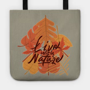 live with nature Tote