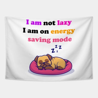 I am Not lazy joke Tapestry