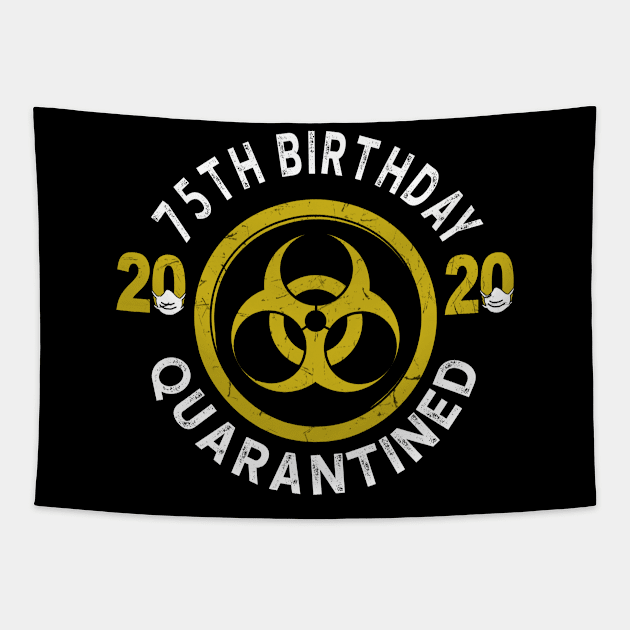 75th Birthday 2020 Quarantined Graduation Tapestry by KiraT