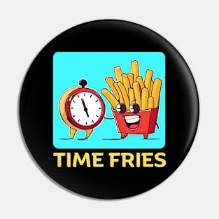 Time Fries | French Fries Pun Pin