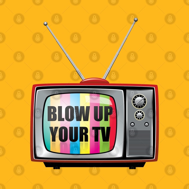 Blow Up Your TV by Scottish Arms Dealer