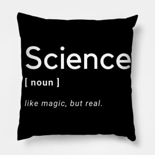 Science like magic, but real Pillow