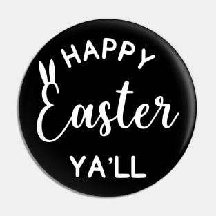 Happy Easter Ya'll Pin