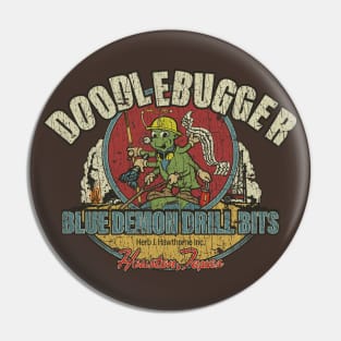 Doodlebugger 1951 Pin