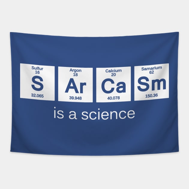 Sarcasm is a Science Tapestry by katiestack.art