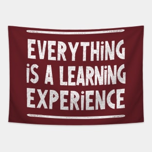 Everything is a learning experience - wisdom typography design Tapestry