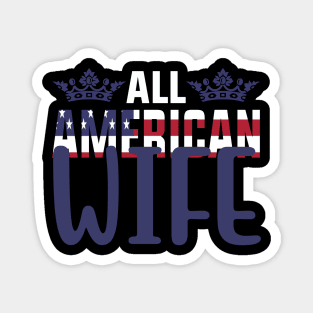 All American Wife Magnet