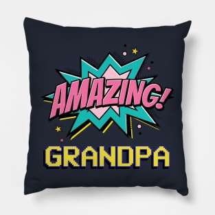 Amazing Grandpa - gift for amazing grandpa Pillow