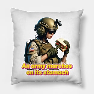 An Army Marches on Its Stomach Pillow