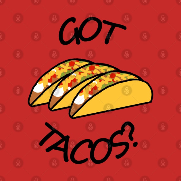 Food Got Tacos by ellenhenryart