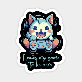 I Paws My Game Cat Gamer Gifts Funny Pun Gaming Cat Gamer Magnet